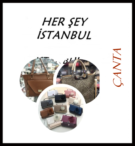 her şey istanbul &ccedil;antaları